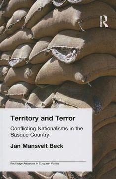 portada territory and terror: conflicting nationalisms in the basque country