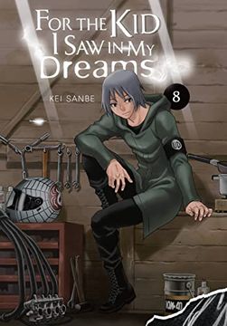 portada For the kid i saw in my Dreams, Vol. 8 (For the kid i saw in my Dreams, 8) (in English)