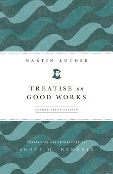 portada treatise on good works