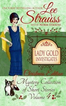portada Lady Gold Investigates Volume 4: a Short Read cozy historical 1920s mystery collection