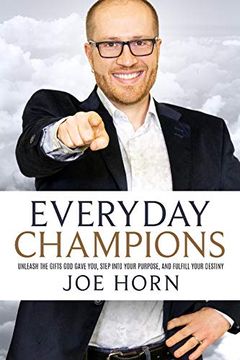 portada Everyday Champions: Unleash the Gifts god Gave You, Step Into Your Purpose, and Fulfill Your Destiny (en Inglés)