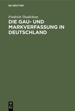 portada Die Gau- und Markverfassung in Deutschland (in German)
