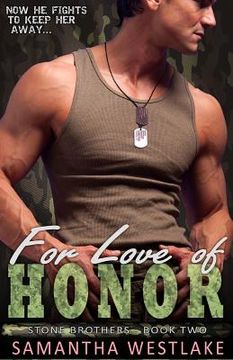 portada For Love of Honor: A Military Bad Boy Romance (en Inglés)