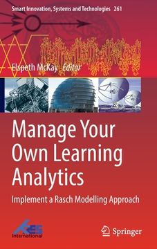 portada Manage Your Own Learning Analytics: Implement a Rasch Modelling Approach (en Inglés)
