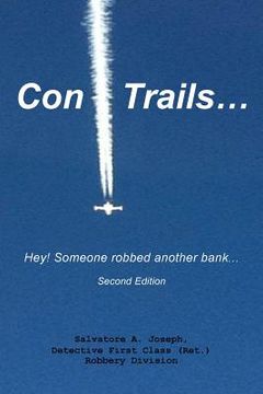 portada Con Trails...: Hey! Someone Robbed Another Bank... (in English)