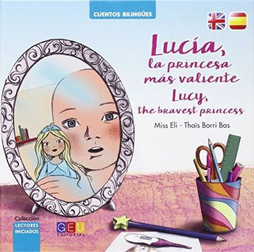 portada Lucia, la Princesa mas Valiente / Lucy, the Bravest Princess