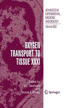 portada oxygen transport to tissue xxxi (en Inglés)