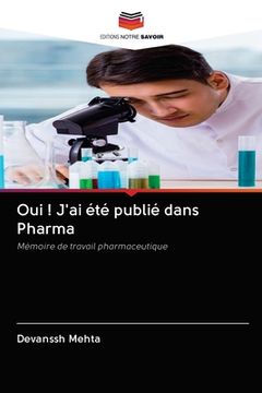 portada Oui ! J'ai été publié dans Pharma (en Francés)