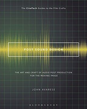portada Post Sound Design: The Art and Craft of Audio Post Production for the Moving Image (in English)