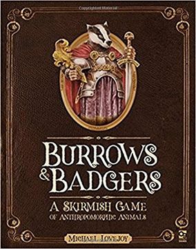 portada Burrows & Badgers: A Skirmish Game of Anthropomorphic Animals (en Inglés)