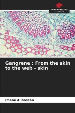 portada Gangrene: From the skin to the web - skin (en Inglés)