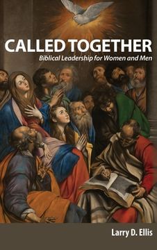 portada Called Together: Biblical Leadership for Women and Men: Biblical Leadership for Women and Men