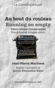 portada Au bout du rouleau: Edition bilingue français-anglais