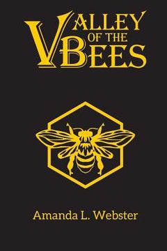 portada Valley of the Bees: Omnibus (in English)