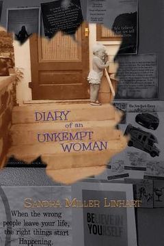 portada Diary of an Unkempt Woman: Irreverent Thoughts of (en Inglés)