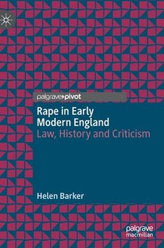 portada Rape in Early Modern England: Law, History and Criticism (en Inglés)