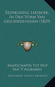 portada Zedekundig Leesboek, In Den Vorm Van Geschiedenissen (1829)