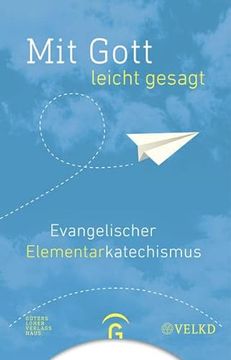 portada Mit Gott - Leicht Gesagt: Evangelischer Elementarkatechismus (in German)