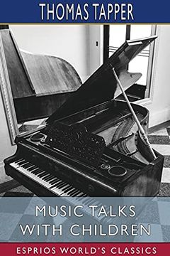 portada Music Talks With Children (Esprios Classics) (in English)