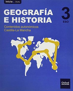 portada Inicia Dual Geografía e Historia 3º eso Libro del Alumno Contenidos Autonómicos Castilla la Mancha