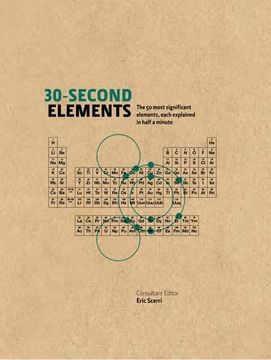 portada 30-Second Elements: The 50 most significant elements, each explained in half a minute