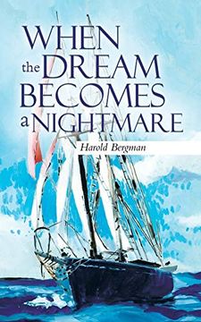 portada When the Dream Becomes a Nightmare (in English)
