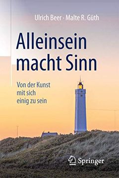 portada Alleinsein Macht Sinn: Von der Kunst mit Sich Einig zu Sein (en Alemán)