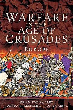 portada Warfare in the Age of Crusades: Europe (en Inglés)