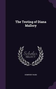 portada The Testing of Diana Mallory (in English)