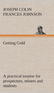 portada Getting Gold: a practical treatise for prospectors, miners and students