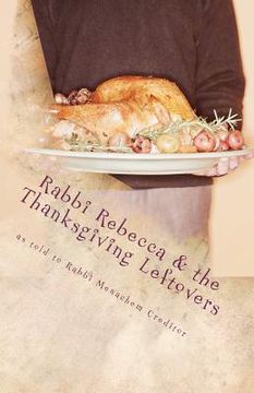 portada rabbi rebecca and the thanksgiving leftovers (en Inglés)