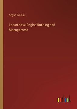 portada Locomotive Engine Running and Management (en Inglés)
