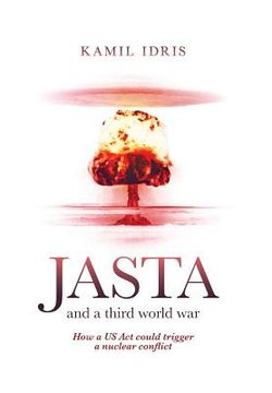 portada JASTA and a third world war (en Inglés)
