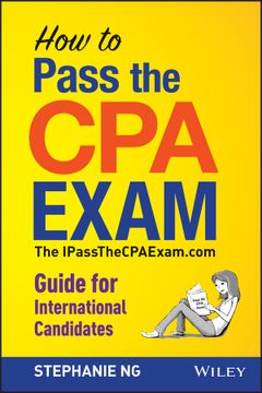 portada How To Pass The Cpa Exam: The Ipassthecpaexam. Com Guide For International Candidates (en Inglés)