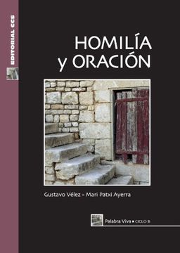 portada Homilía y oración. Ciclo B (Palabra viva) (in Spanish)