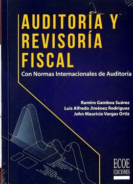 portada Auditoría y revisoría fiscal. Con Normas Internacionales de Auditoría – 1ra edición (in Spanish)