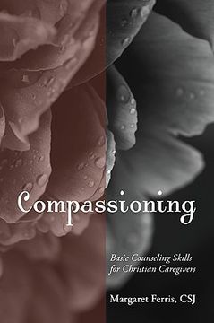 portada compassioning: basic counseling skills for christian care-givers