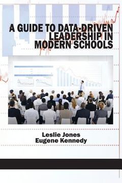 portada A Guide to Data-Driven Leadership in Modern Schools (in English)