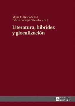 portada Literatura, Hibridez Y Glocalización
