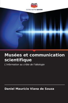 portada Musées et communication scientifique (en Francés)