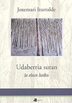 portada Udaberria Sutan: Ia Ehun Haiku: 52 (Pamiela Poesia) (en Euskera)