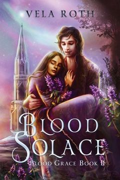 portada Blood Solace: A Fantasy Romance (Blood Grace) (in English)