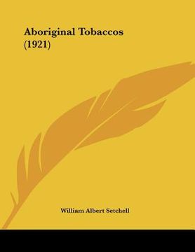 portada aboriginal tobaccos (1921) (en Inglés)