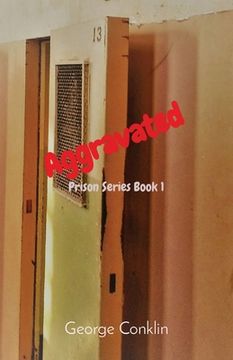 portada Aggravated: Prison Series Book 1 (in English)