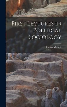 portada First Lectures in Political Sociology