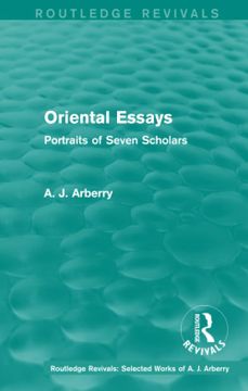 portada Routledge Revivals: Oriental Essays (1960): Portraits of Seven Scholars (in English)