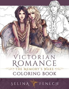 portada Victorian Romance - The Memory's Wake Coloring Book (Fantasy Colouring by Selina) (Volume 13) (in English)