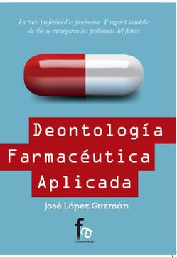 portada Deontologia Farmaceutica Aplicada (in Spanish)