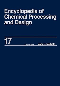 portada encyclopedia of chemical processing and design: volume 17 - drying: solids to electrostatic hazards (en Inglés)