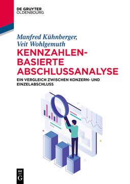 portada Kennzahlenbasierte Abschlussanalyse: Ein Vergleich Auf Der Basis Von Jahres- Und Konzernabschlüssen Ausgewählter Deutscher Unternehmen (en Alemán)